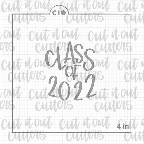 Class Of 2022 - Worded Grad Cap Cookie Stencil
