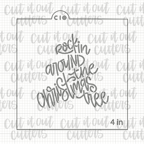 Rockin Around the Christmas Tree Cookie Stencil