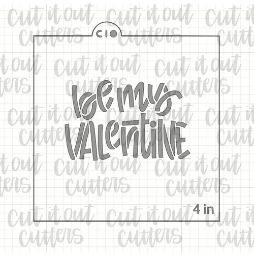 Be My Valentine 2 Cookie Stencil