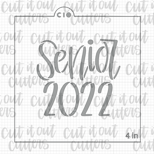Senior 2022 Cookie Stencil