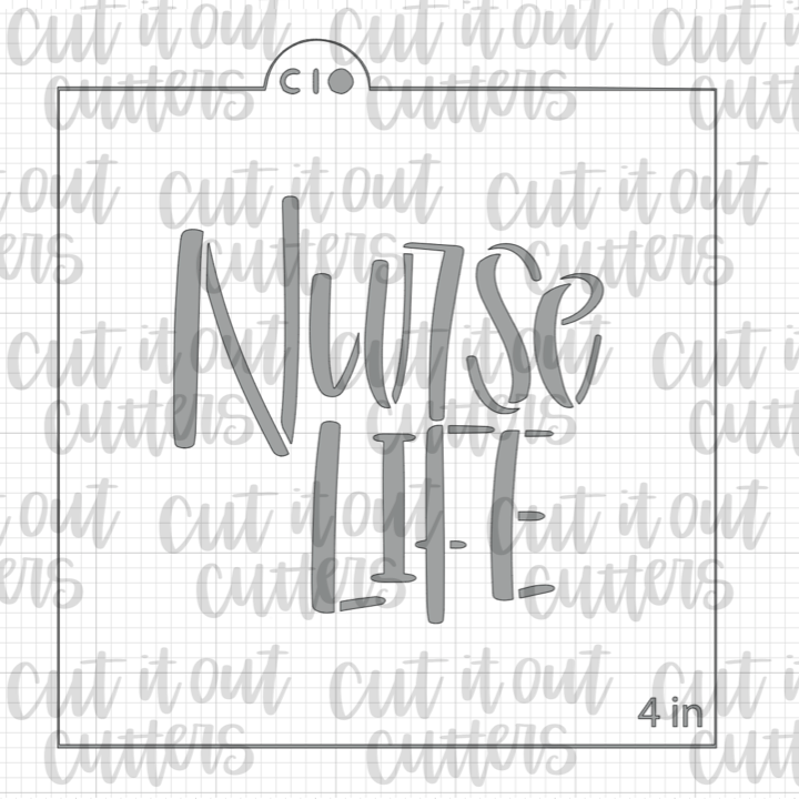 Nurse Life Cookie Stencil
