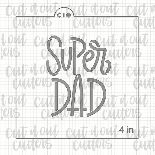 Super Dad Cookie Stencil