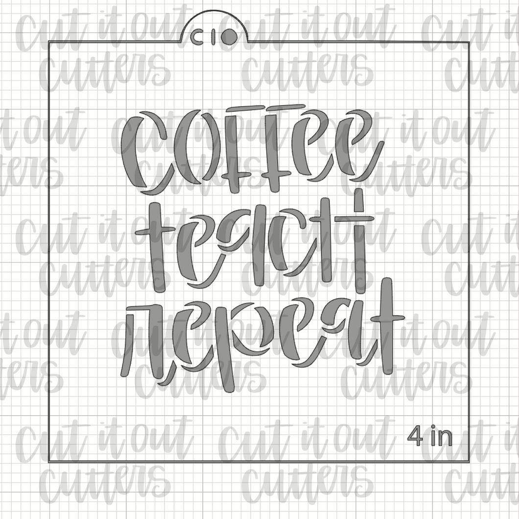 Coffee Teach Repeat Cookie Stencil