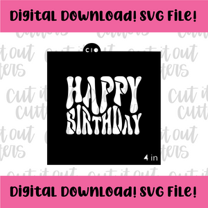 DIGITAL DOWNLOAD SVG File for 4" Retro Happy Birthday Stencil