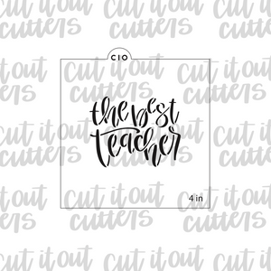 The Best Teacher Cookie Stencil