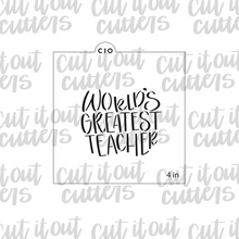 Load image into Gallery viewer, World&#39;s Greatest Teacher Cookie Stencil