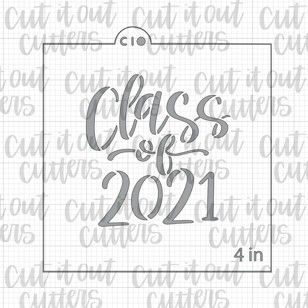 Class of 2021 Cookie Stencil