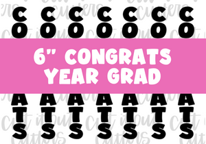 6" Skinny Congrats Year Grad - Icing Transfers - Digital Download