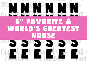 6" Skinny Favorite & World's Greatest Nurse - Icing Transfers - Digital Download