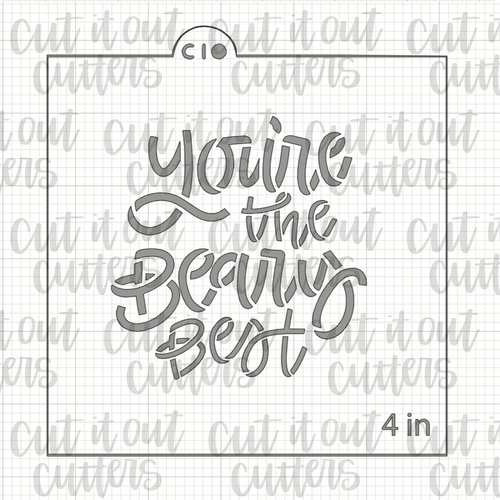 You're the Beary Best Cookie Stencil