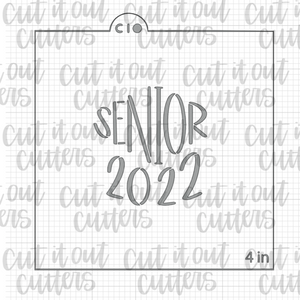 Senior 2022 - Worded Grad Cap Cookie Stencil