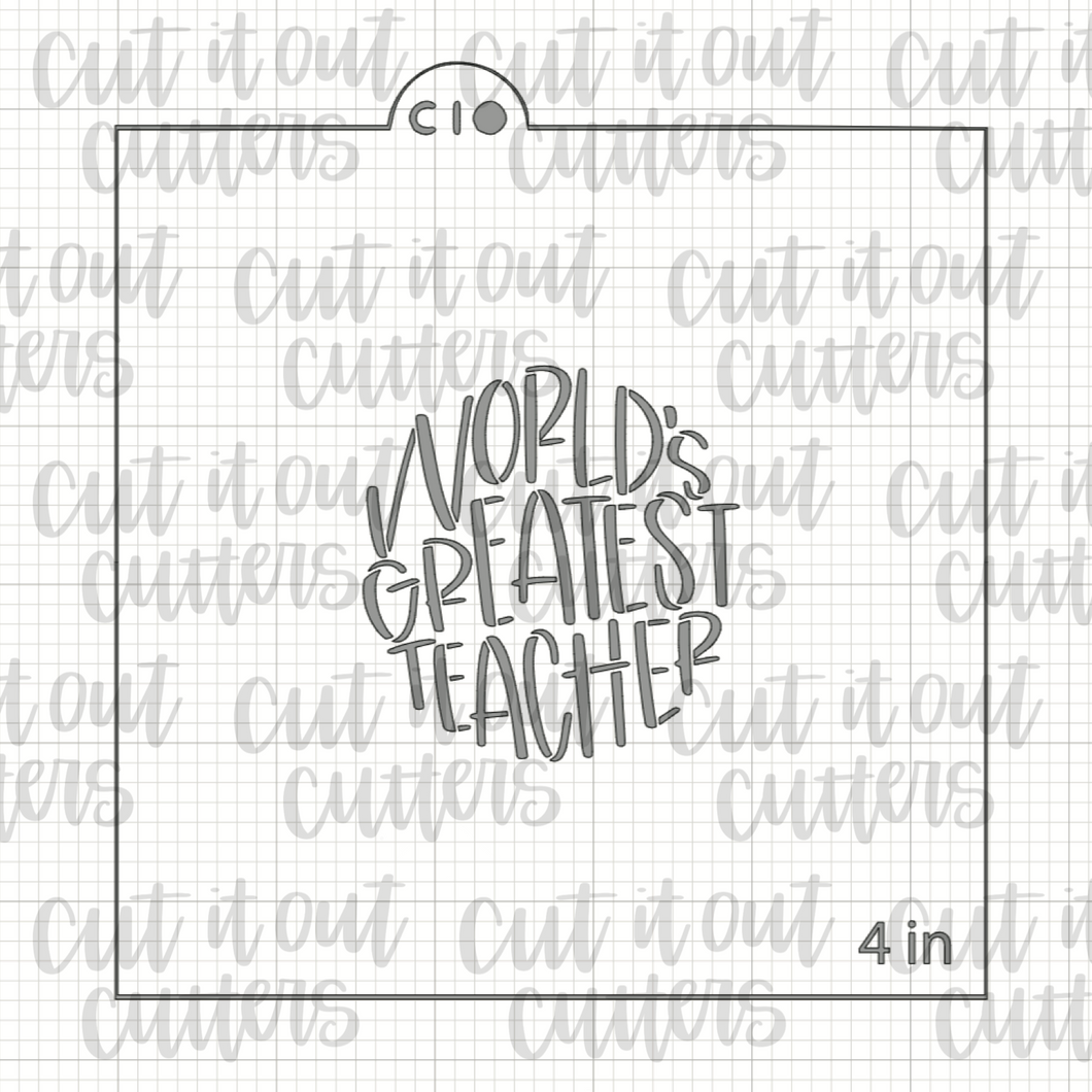 Worded Globe - World's Greatest Teacher - PRINT Cookie Stencil