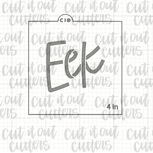 Eek Cookie Stencil