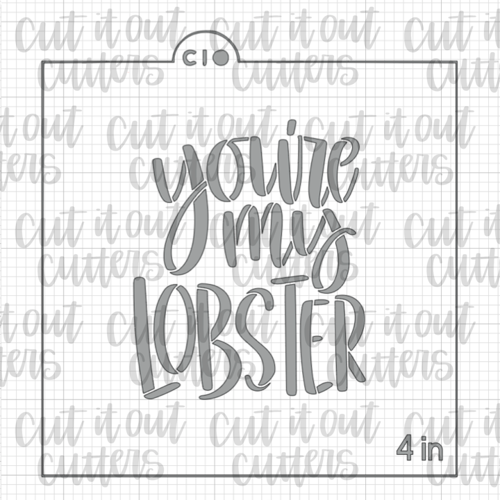 You're My Lobster Cookie Stencil