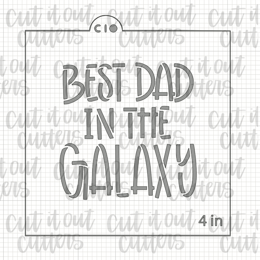 Best Dad In The Galaxy Cookie Stencil