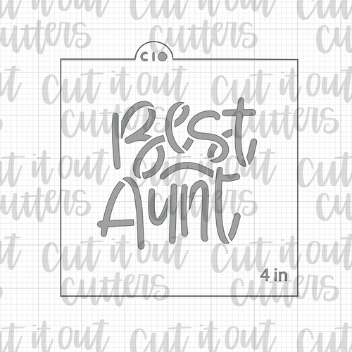 Best Aunt Cookie Stencil