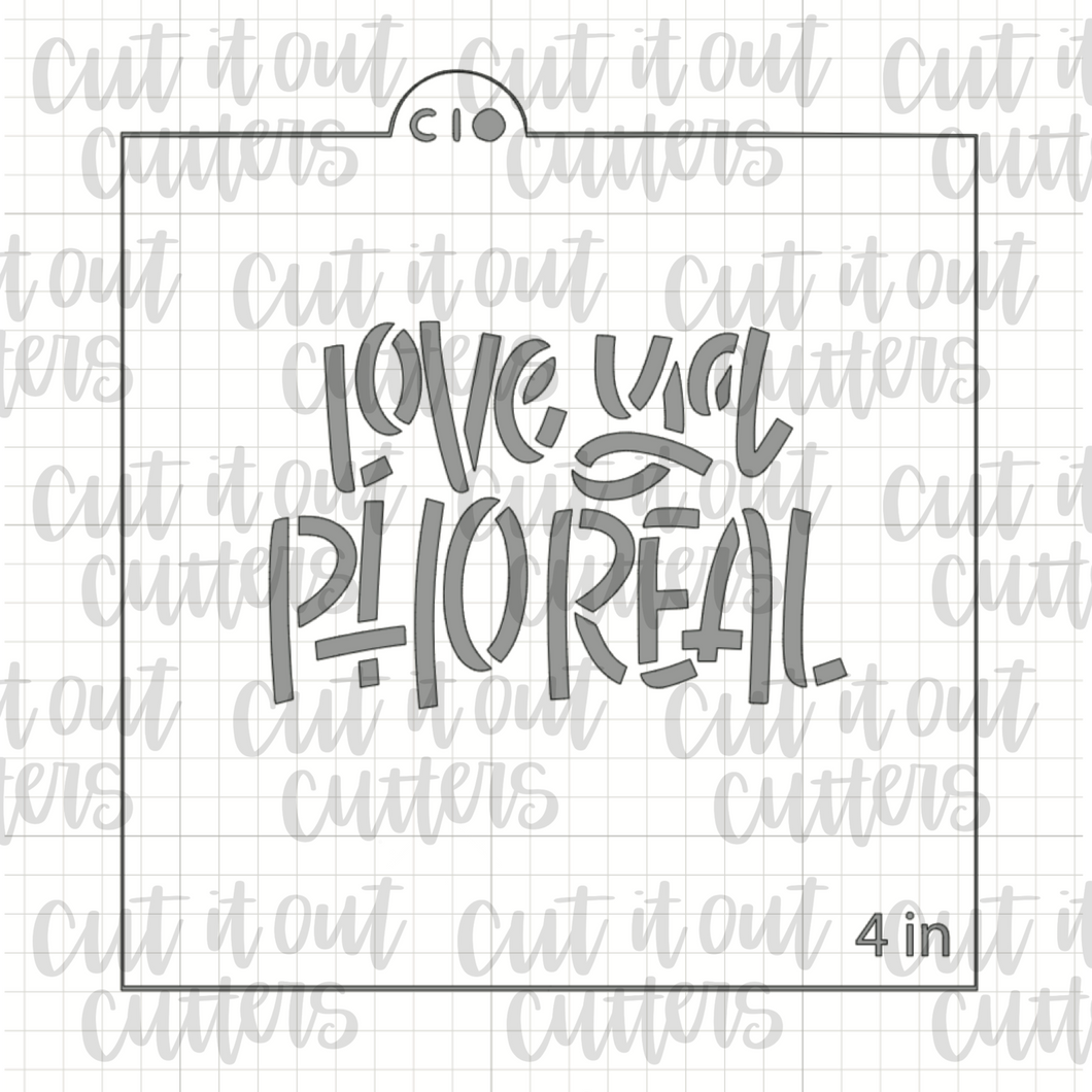 Love Ya Pho Real Cookie Stencil