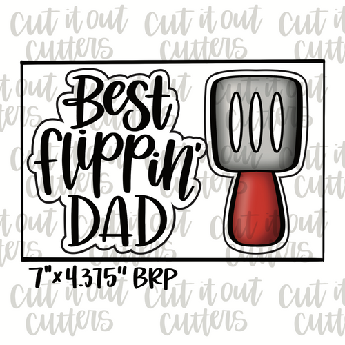 Best Flippin' Dad & Spatula Cookie Cutter Set