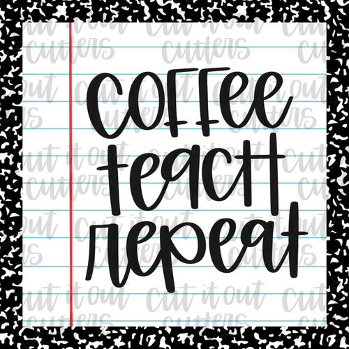 Coffee Teach Repeat - 2