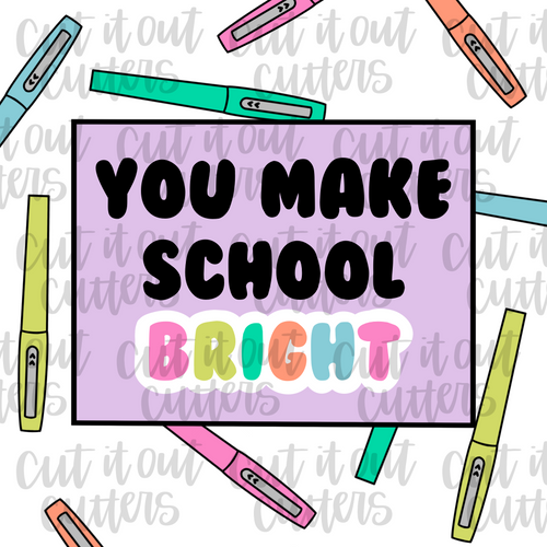 School Bright/Marker - 2