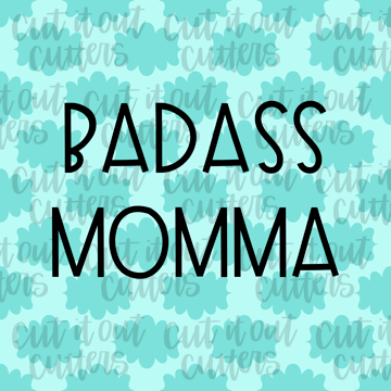 Badass Momma - 2