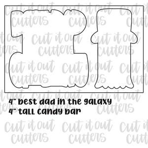 Best Dad In The Galaxy and Tall Candy Bar Cookie Cutter Set