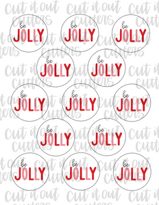 Be Jolly - 2" Circle Tags - Digital Download