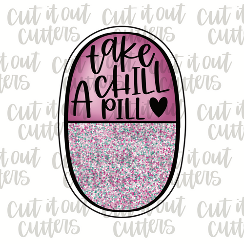 Chill Pill Cookie Cutter