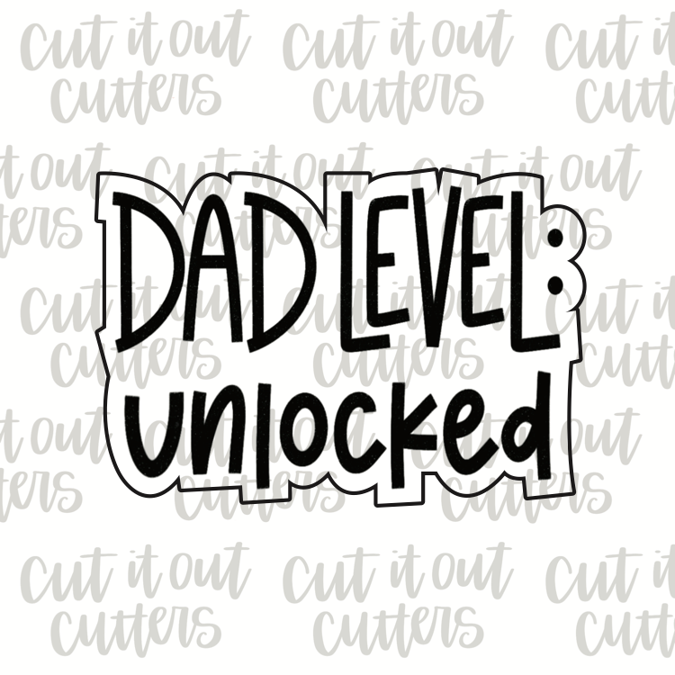 Dad Level: Unlocked Cookie Stencil – Cut It Out Cutters