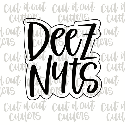 Deez Nuts Cookie Cutter