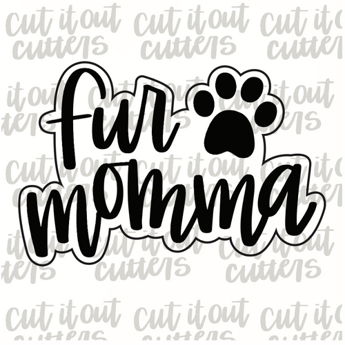 Fur Momma Cookie Cutter