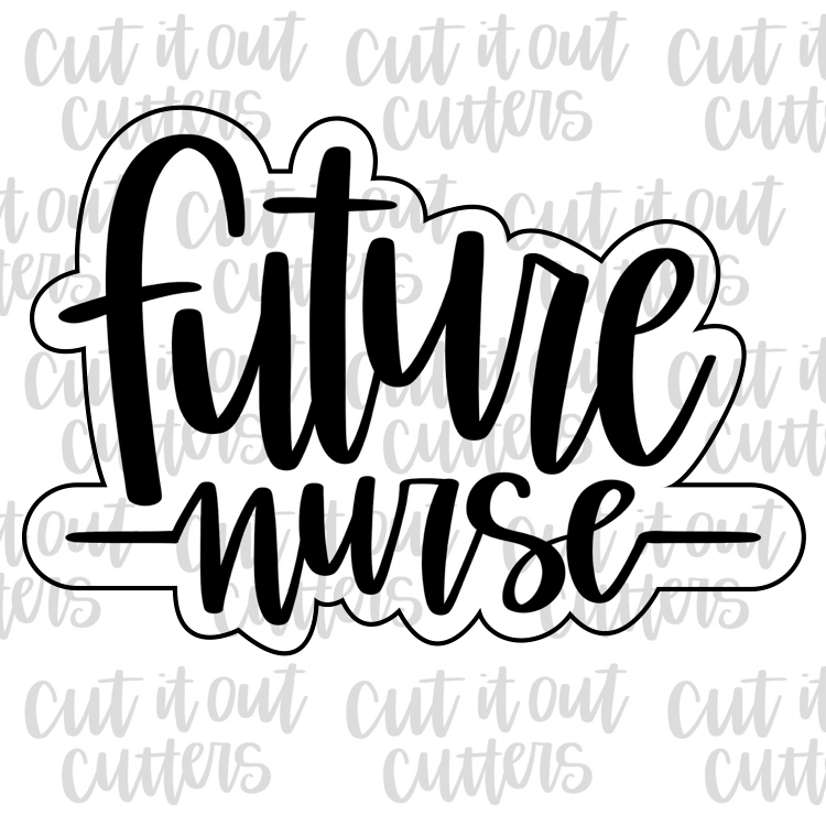 Future Nurse Cookie Cutter