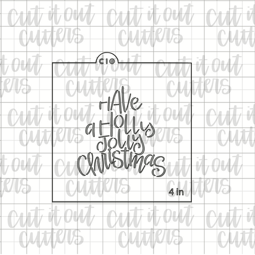 Have A Holly Jolly Christmas Cookie Stencil