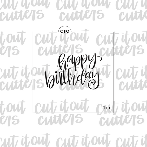 Fat Happy Birthday Cookie Stencil – Cut It Out Cutters