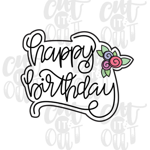 Floral Happy Birthday Cookie Cutter