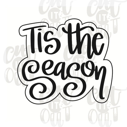 Tis The Season Cookie Cutter