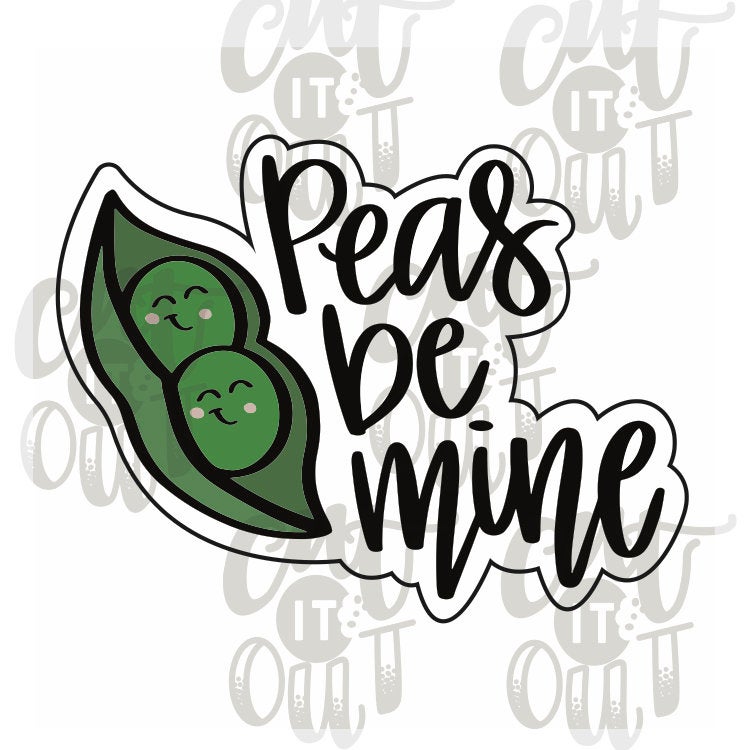 Peas Be Mine Cookie Cutter