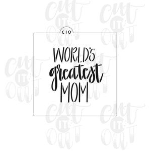 World's Greatest Mom Stencil