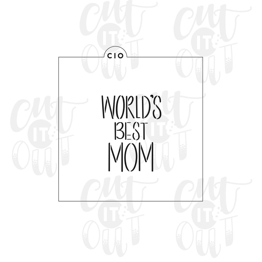 World's Best Mom Cookie Stencil