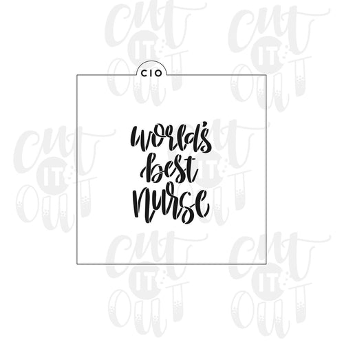 World's Best Nurse Cookie Stencil