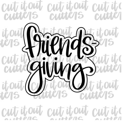 Friendsgiving Cookie Cutter