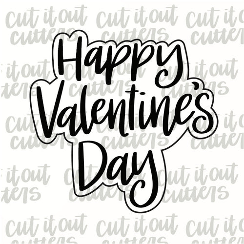 Happy Valentine's Day Cookie Cutter