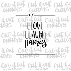 Llove Llaugh Llamas Cookie Stencil