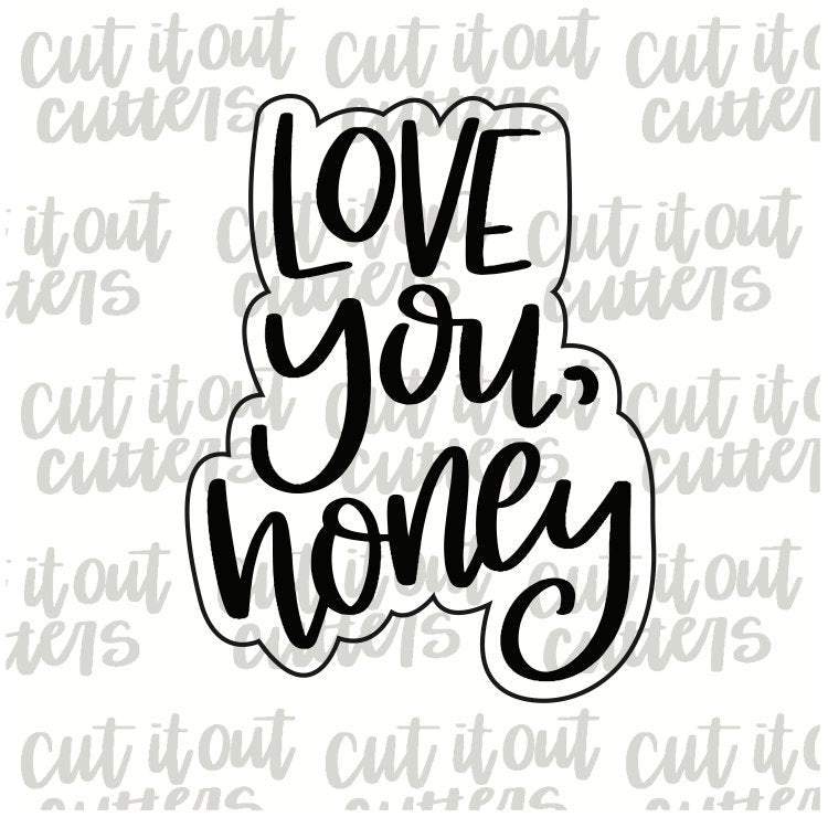 Love You, Honey Cookie Cutter