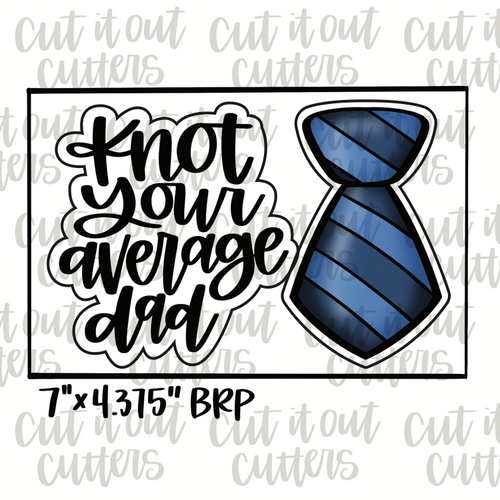 Knot Your Average Dad and Tie Cookie Cutter Set