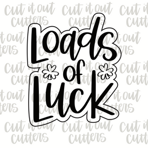 Loads of Luck Cookie Cutter
