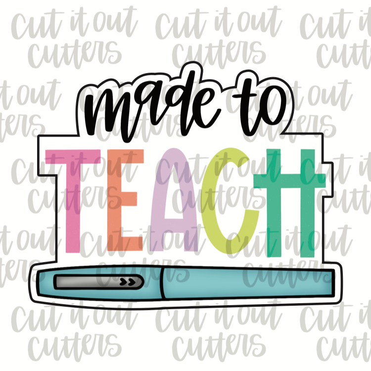 Made to Teach with Marker Cookie Cutter