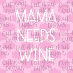 Mama Needs Wine - 2" Square Tags - Digital Download