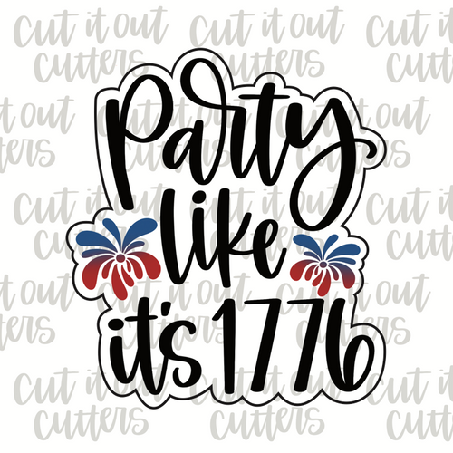 Party Like It's 1776 Cookie Cutter