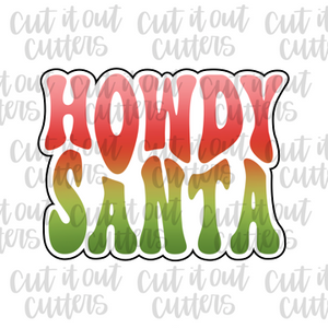 Retro Howdy Santa Cookie Cutter